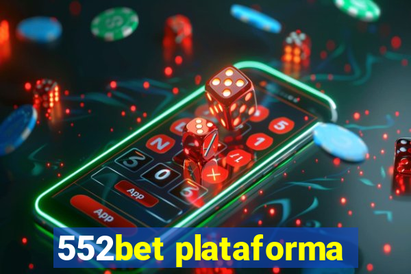 552bet plataforma